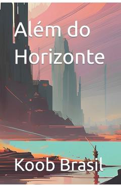 Poza produsului Além do Horizonte - Koob Brasil