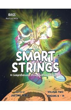 Poza produsului Smart Strings Volume Two: Bass-Black and White - Justino Perez