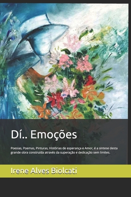 Dí.. Emoções - Irene Alves Biolcati