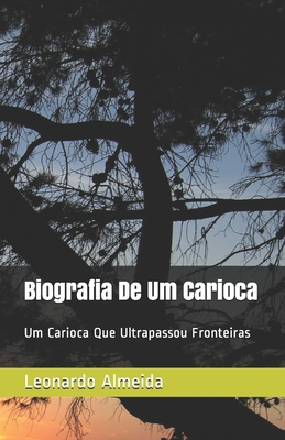 Biografia De Um Carioca: Um Carioca Que Ultrapassou Fronteiras - Estela Mary