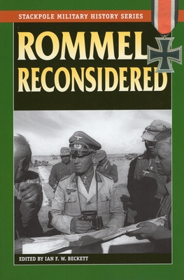 Rommel Reconsidered - Ian F. W. Beckett