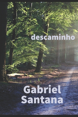 Descaminho - Gabriel Santana