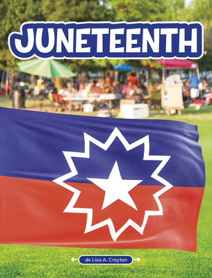 Juneteenth - Lisa A. Crayton