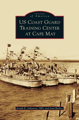 US Coast Guard Training Center at Cape May - Joseph E. Salvatore