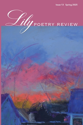 Lily Poetry Review Issue 13 - Eileen Cleary
