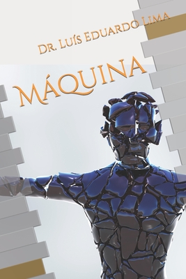 Máquina - Luis Eduardo Lima