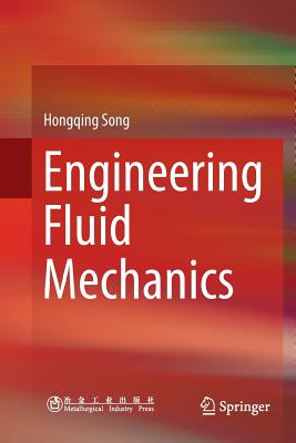 Engineering Fluid Mechanics - Hongqing Song