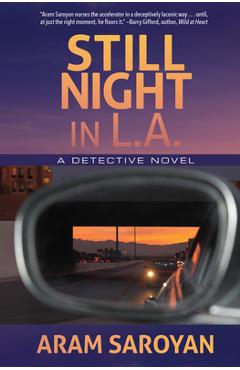 Coperta cărții 'Still Night in L.A. - Aram Saroyan'