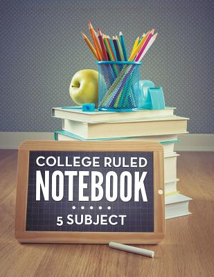 College Ruled Notebook - 5 Subject -
