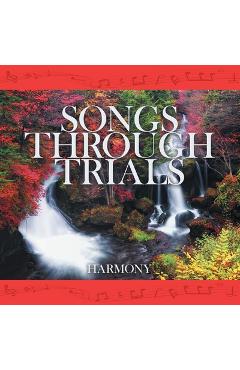 Coperta cărții 'Songs Through Trials -'