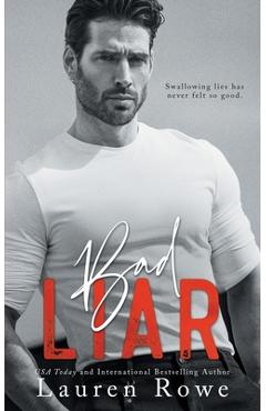 Coperta cărții 'Bad Liar - Lauren Rowe'