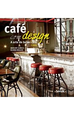 Coperta cărții 'Café com design - Miriam Gurgel'
