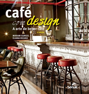 Café com design - Miriam Gurgel