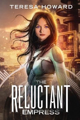 The Reluctant Empress: Blood will Tell - Teresa Howard