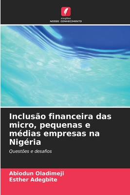 Inclusão financeira das micro, pequenas e médias empresas na Nigéria - Abiodun Oladimeji