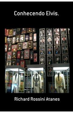 Coperta cărții 'Conhecendo Elvis - Richard Rossini'