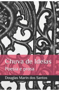 Poza produsului Chuva de Ideias: Poesia e prosa - Douglas Henrique Marin Dos Santos