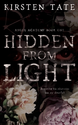 Hidden From Light - Kirsten Tate