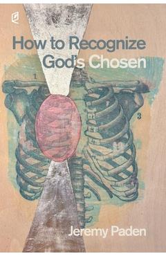 Poza produsului how to recognize god's chosen - Jeremy Paden