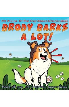 Coperta cărții 'Brody Barks a Lot! - Linda Denning'