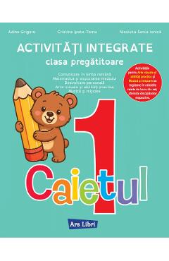Poza produsului Activitati integrate - Clasa pregatitoare - Caietul 1 - Adina Grigore, Cristina Ipate-Toma, Nicoleta-Sonia Ionica