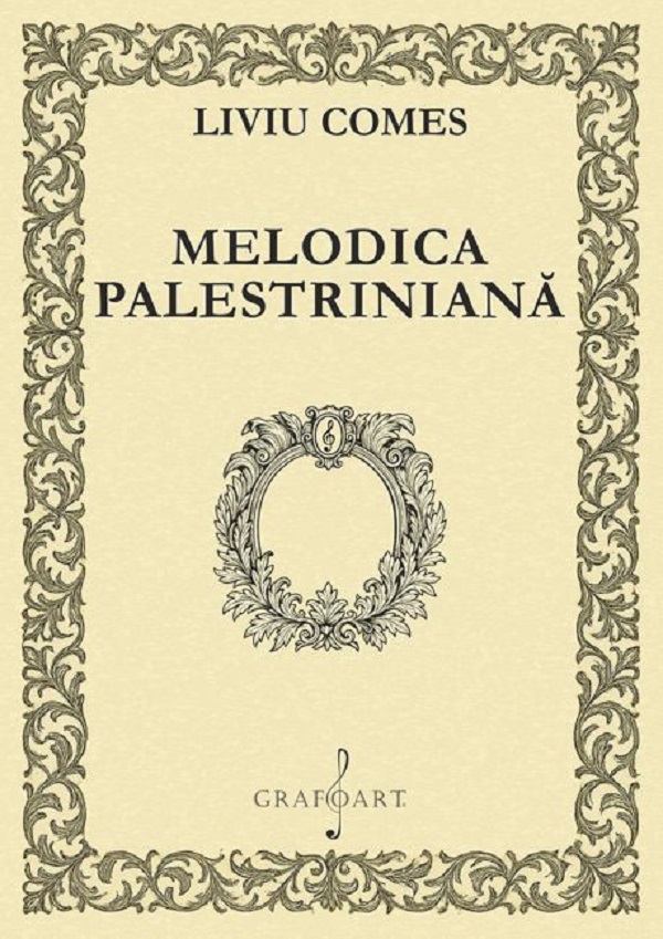 Melodica palestriniana - Liviu Comes