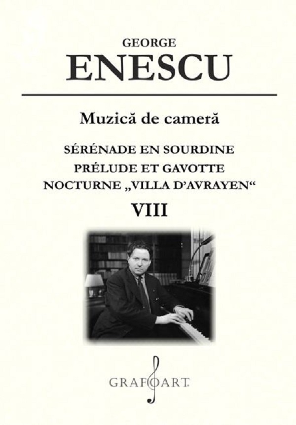 Muzica de camera: Serenade en sourdine. Prelude et Gavotte. Nocturne Villa D'Avrayen Vol.8 - George Enescu