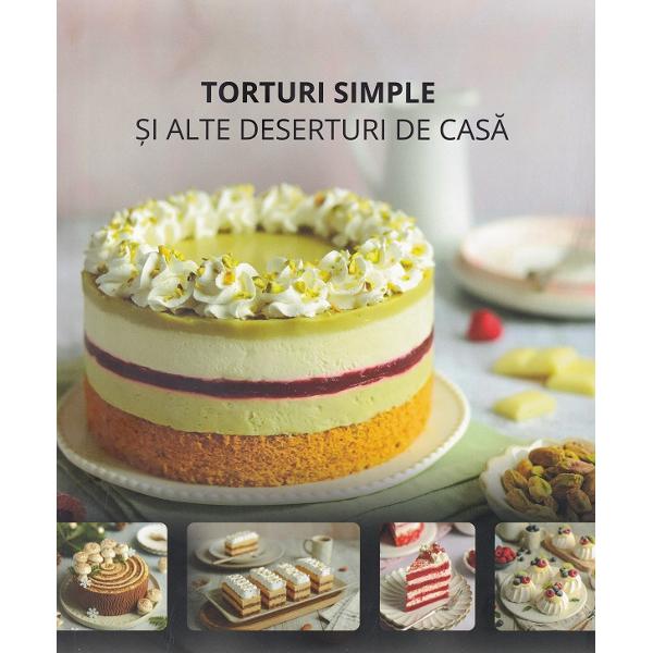 Torturi simple si alte deserturi de casa - Natalija Milodanovic