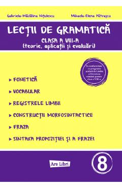 Coperta cărții 'Lecții de gramatică - Clasa 8 - Gabriela-Mădălina Nițulescu, Mihaela-Elena Pătrașcu'