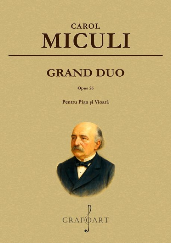 Grand Duo Opus 26 pentru pian si vioara - Carol Miculi