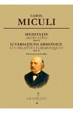 Coperta cărții 'Meditație. 12 variațiuni armonice - Carol Miculi'