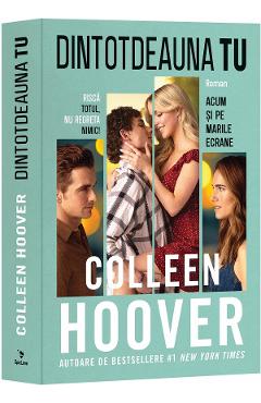 Poza produsului Dintotdeauna tu. Coperta film (Editie tie-in) - Colleen Hoover
