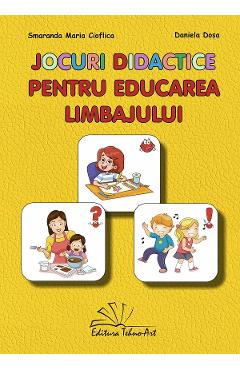 Poza produsului Jocuri didactice pentru educarea limbajului - Smaranda Maria Cioflica, Daniela Dosa