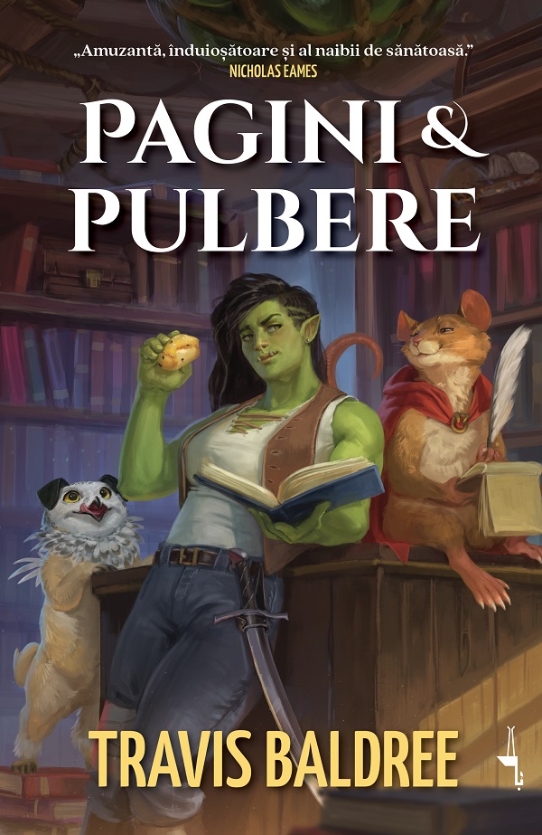 Pagini si pulbere - Travis Baldree