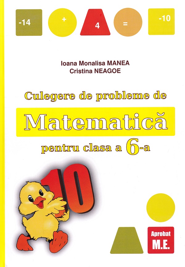 Culegere de probleme de matematica. Ed.2025 - Clasa 6 - Ioana Monalisa Manea, Cristina Neagoe