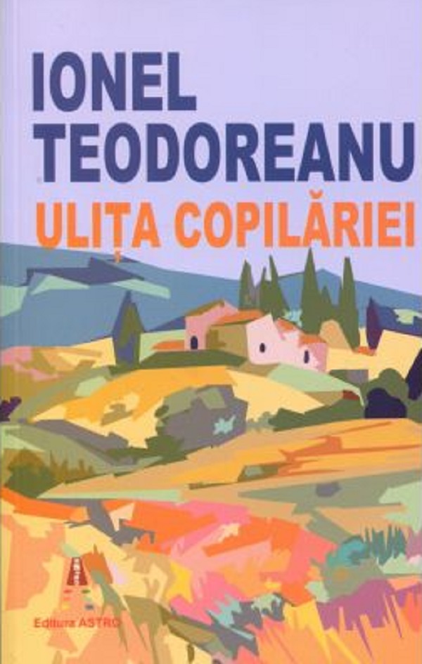 Ulita copilariei - Ionel Teodoreanu