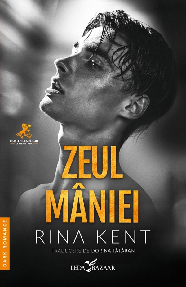 Zeul maniei. Seria Mostenirea zeilor Vol.3 - Rina Kent