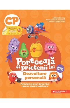 Poza produsului Portocala si prietenii lui. Dezvoltare personala - Clasa pregatitoare - Adriana Briceag, Maria Cornelia Postoaca, Cornelia Cristina Truta