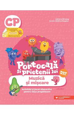 Poza produsului Portocala si prietenii lui. Muzica si miscare - Clasa pregatitoare - Adriana Briceag, Ionela Catalina Bogdan