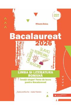 Poza produsului Bacalaureat 2026. Limba si literatura romana - Mihaela Dobos