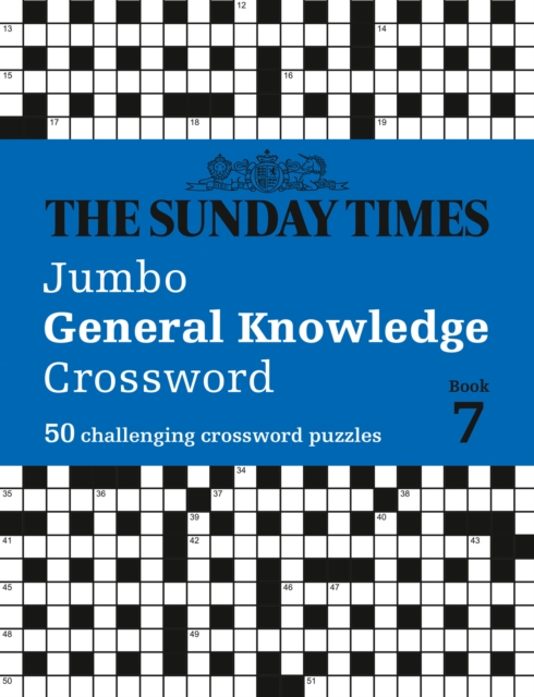 Coperta cărții 'Sunday Times Jumbo General Knowledge Crossword Book 7 - Peter The Times Mind Games|biddlecombe'