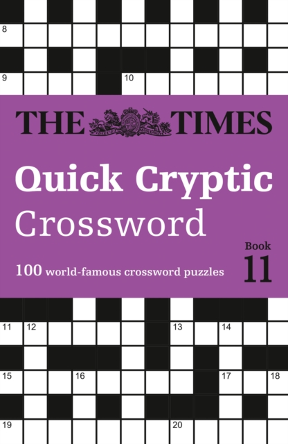 Coperta cărții 'Times Quick Cryptic Crossword Book 11 - John The Times Mind Games|grimshaw'