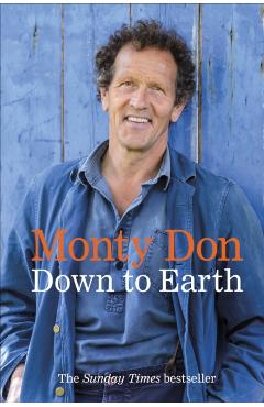 Down to Earth - Monty Don