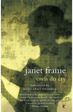 Owls Do Cry - Janet Frame