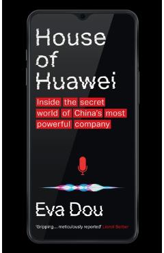 Coperta cărții 'House of Huawei - Eva Dou'