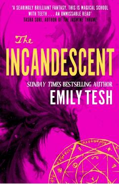 Incandescent - Emily Tesh