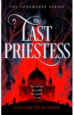 Poza produsului Last Priestess - Elizabeth Baxter