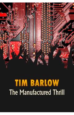 Punters and Desperados - Tim Barlow