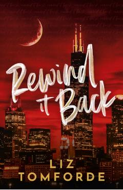 Poza produsului Rewind It Back - Liz Tomforde