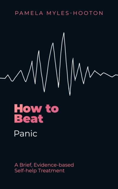 Coperta cărții 'How to Beat Panic - Pamela Myles-hooton'